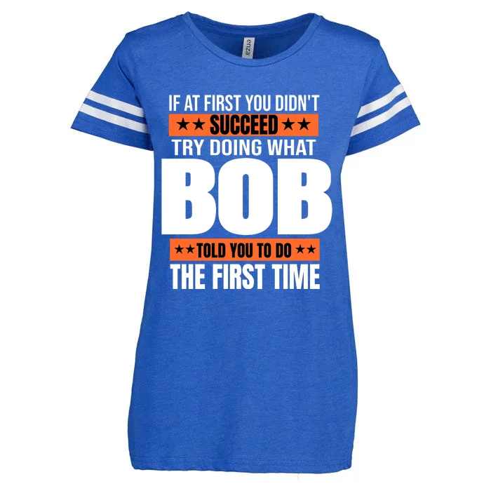 Bob Gift Name Personalized Birthday Funny Christmas Joke Enza Ladies Jersey Football T-Shirt