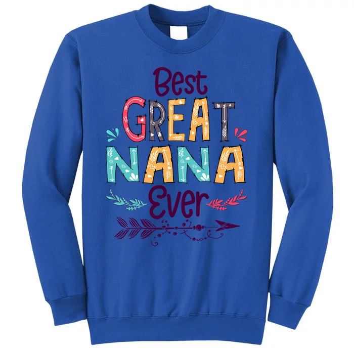 Best Great Nana Ever Cute Arrow Family Blessing Gift Sweatshirt