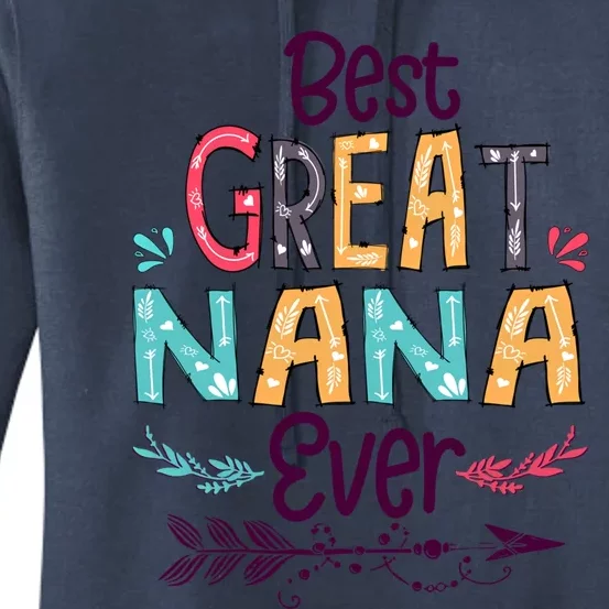 Best Great Nana Ever Cute Arrow Family Blessing Gift Women's Pullover Hoodie