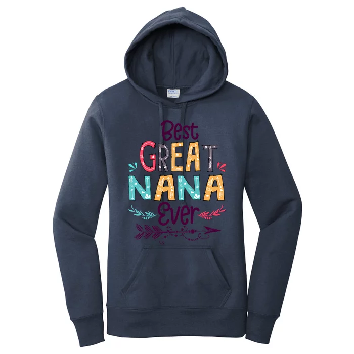 Best Great Nana Ever Cute Arrow Family Blessing Gift Women's Pullover Hoodie