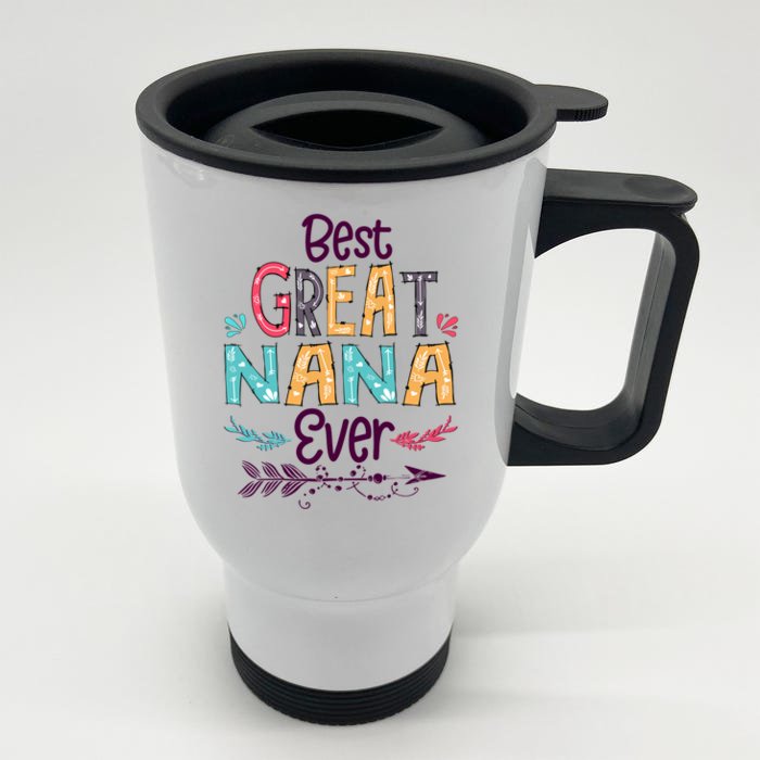 Best Great Nana Ever Cute Arrow Family Blessing Gift Front & Back Stainless Steel Travel Mug