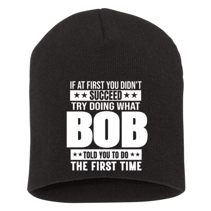 Bob Gift Name Personalized Birthday Funny Gift Short Acrylic Beanie