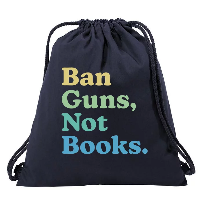 Ban Guns Not Books Drawstring Bag