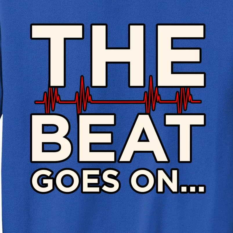 Beat Goes On Heart Disease Awareness Survivor Graphic Cute Gift Sweatshirt