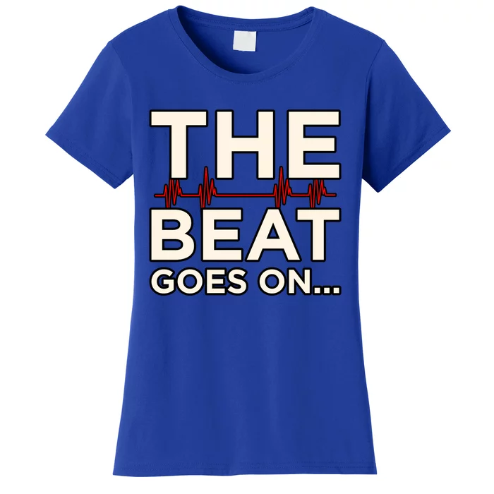 Beat Goes On Heart Disease Awareness Survivor Graphic Cute Gift Women's T-Shirt