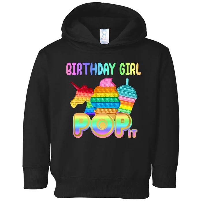 Birthday Girl Pop It Funny Cute Colorful Toddler Hoodie