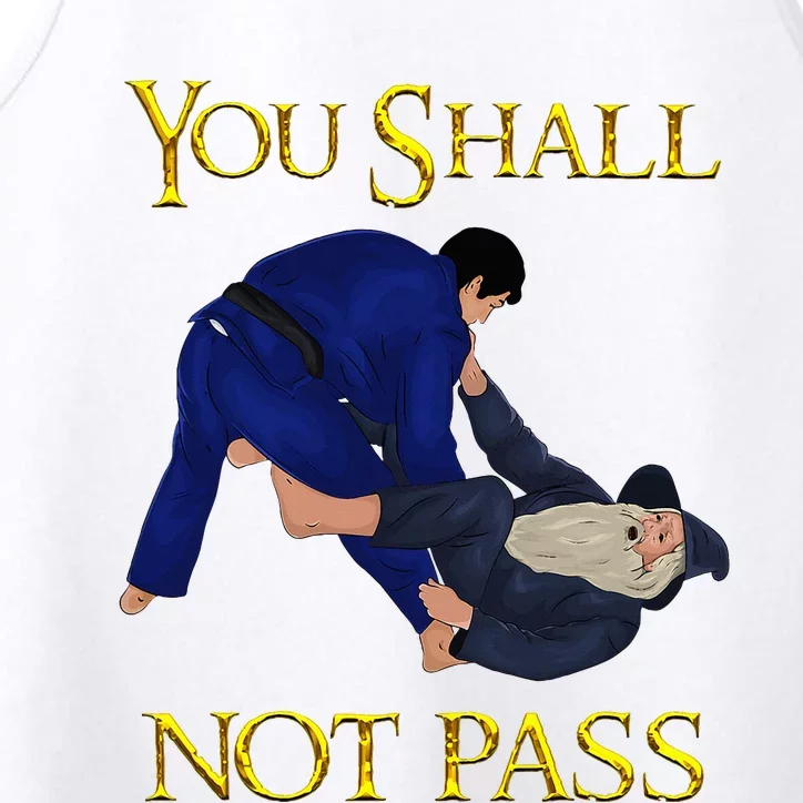 Bjj Guard Passing You Shall Not Pass Brazilian Jiu Jitsu Performance Tank