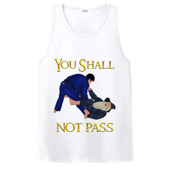 Bjj Guard Passing You Shall Not Pass Brazilian Jiu Jitsu Performance Tank