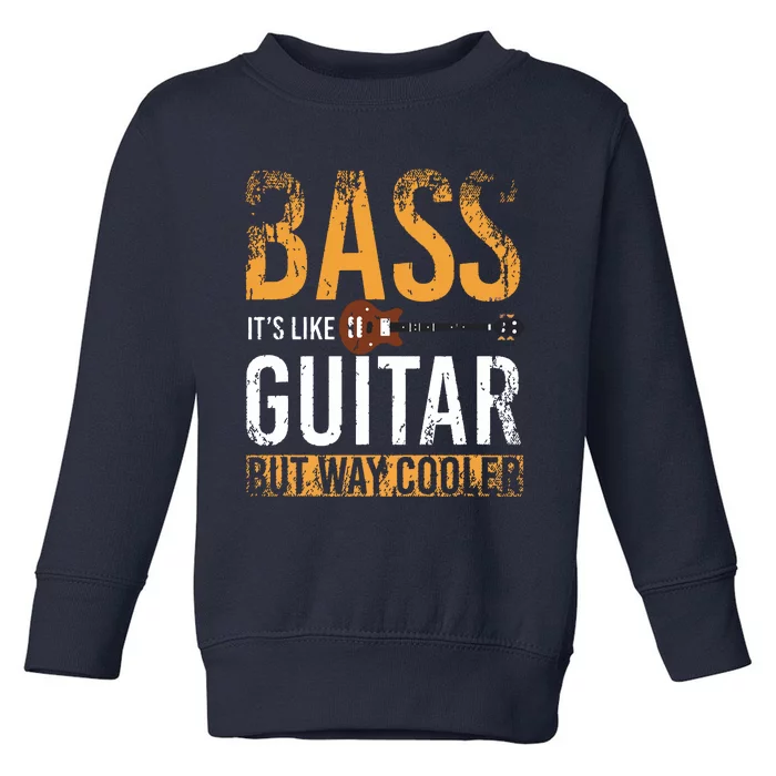 Bass Guitar Player Bassist Gift Bass Guitar Toddler Sweatshirt