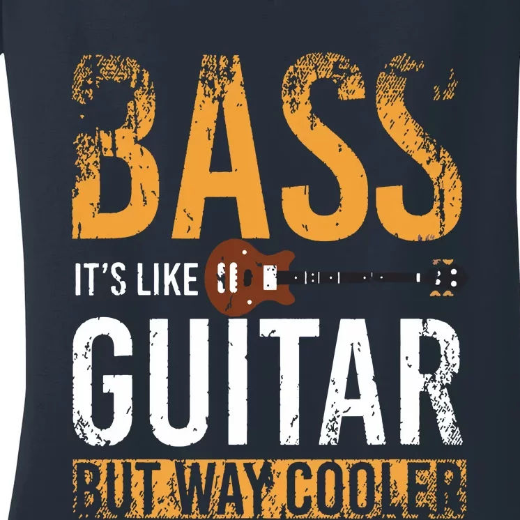 Bass Guitar Player Bassist Gift Bass Guitar Women's V-Neck T-Shirt