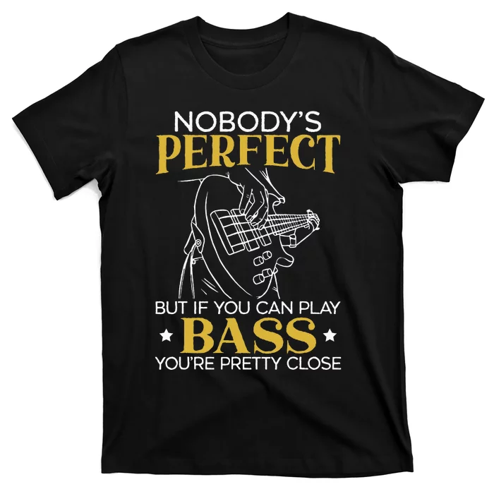 Bass Guitar Player Bassist Guitarist Musician Music T-Shirt