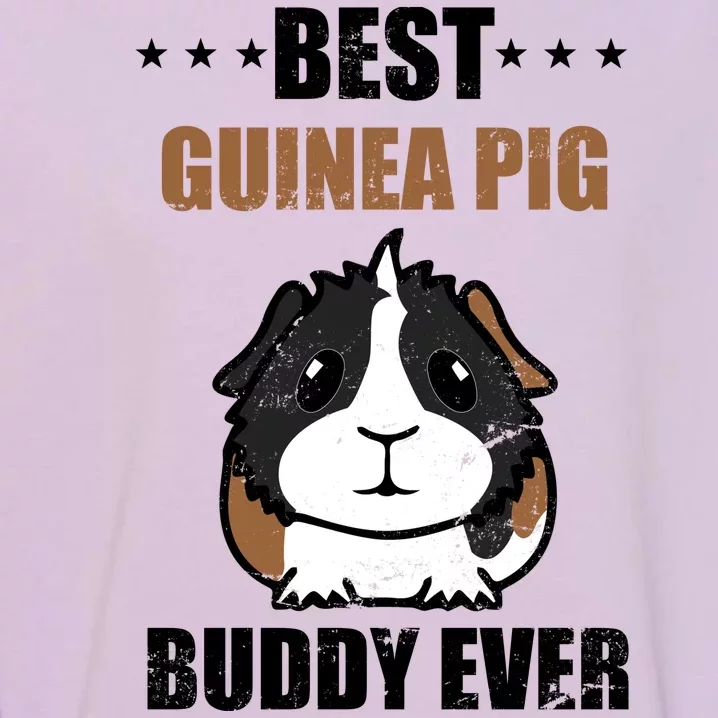 Best Guinea Pig Buddy Ever Garment-Dyed Sweatshirt