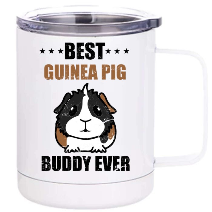 Best Guinea Pig Buddy Ever Front & Back 12oz Stainless Steel Tumbler Cup