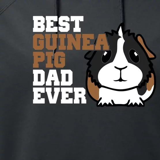 Best Guinea Pig Dad Ever Performance Fleece Hoodie