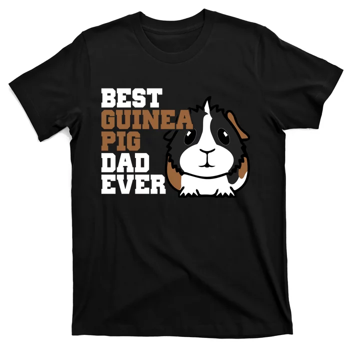 Best Guinea Pig Dad Ever T-Shirt