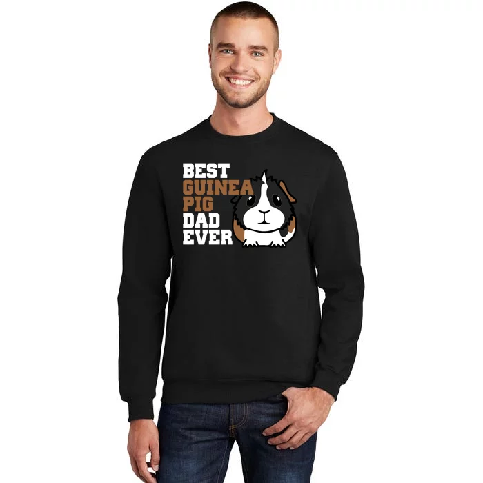 Best Guinea Pig Dad Ever Tall Sweatshirt