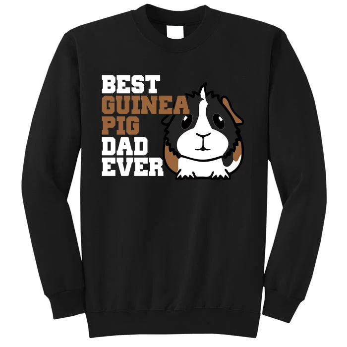 Best Guinea Pig Dad Ever Tall Sweatshirt