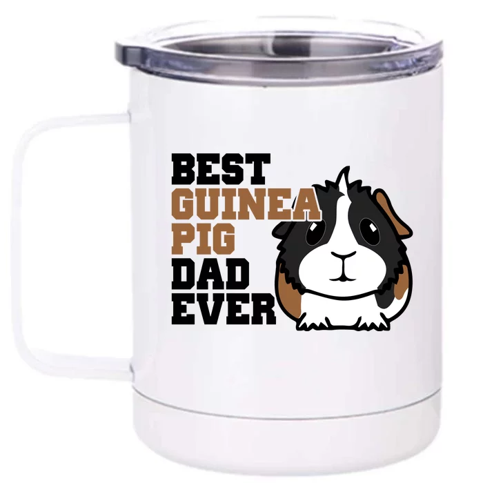 Best Guinea Pig Dad Ever Front & Back 12oz Stainless Steel Tumbler Cup