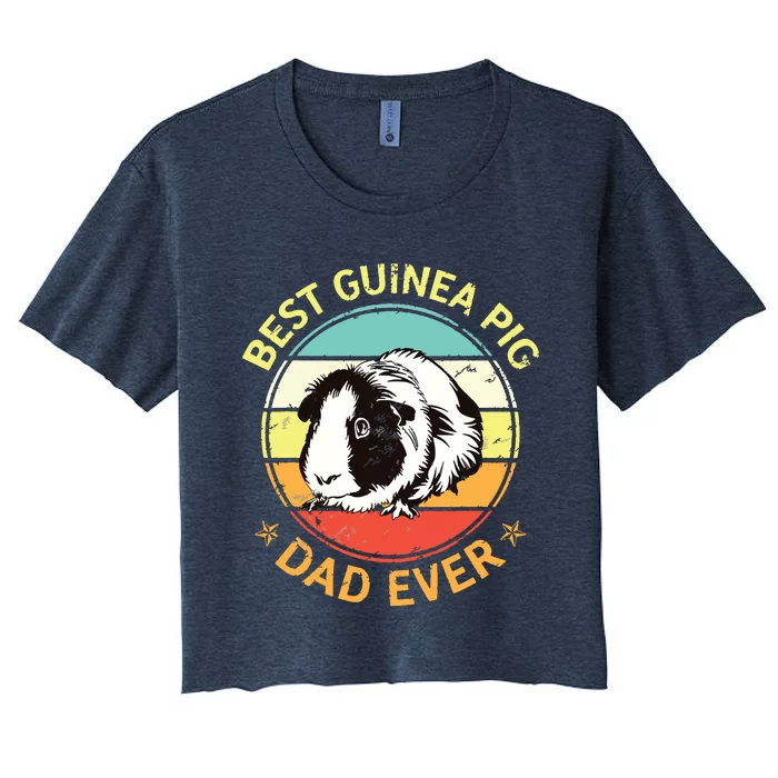 Best Guinea Pig Dad Ever Shirts Funny Guinea Pig Daddy Father Women's Crop Top Tee