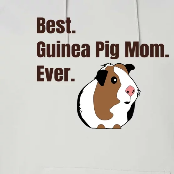 Best Guinea Pig Mom Ever Gift Pet Lover Gift Performance Fleece Hoodie