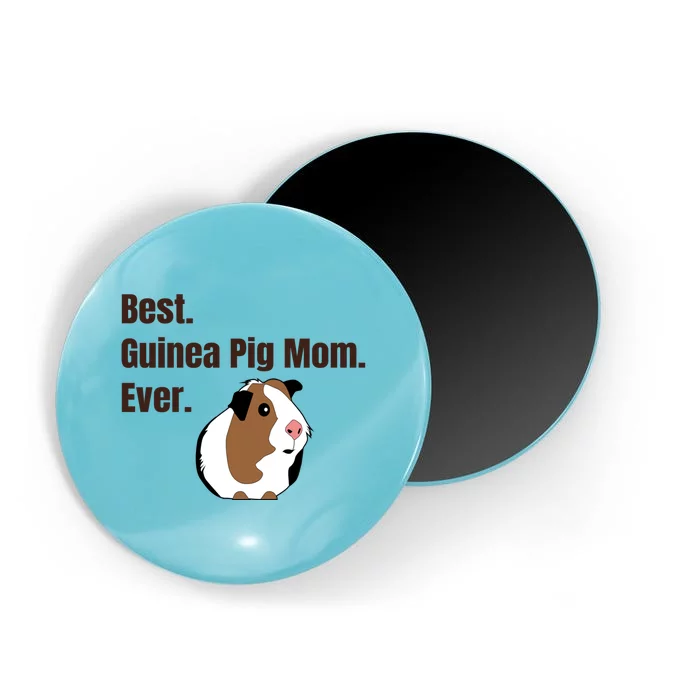 Best Guinea Pig Mom Ever Gift Pet Lover Gift Magnet