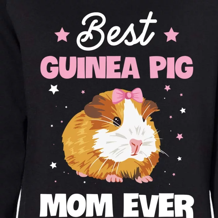 Best Guinea Pig Mom Ever Design For Your Guinea Pig Mom Cute Gift Womens California Wash Sweatshirt