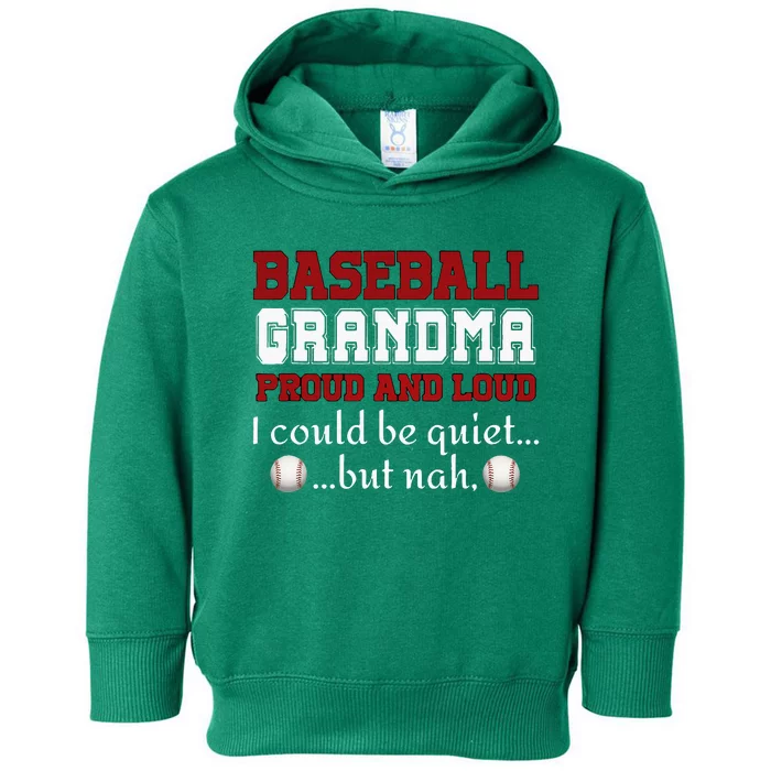 Baseball Grandma Proud And Loud Toddler Hoodie