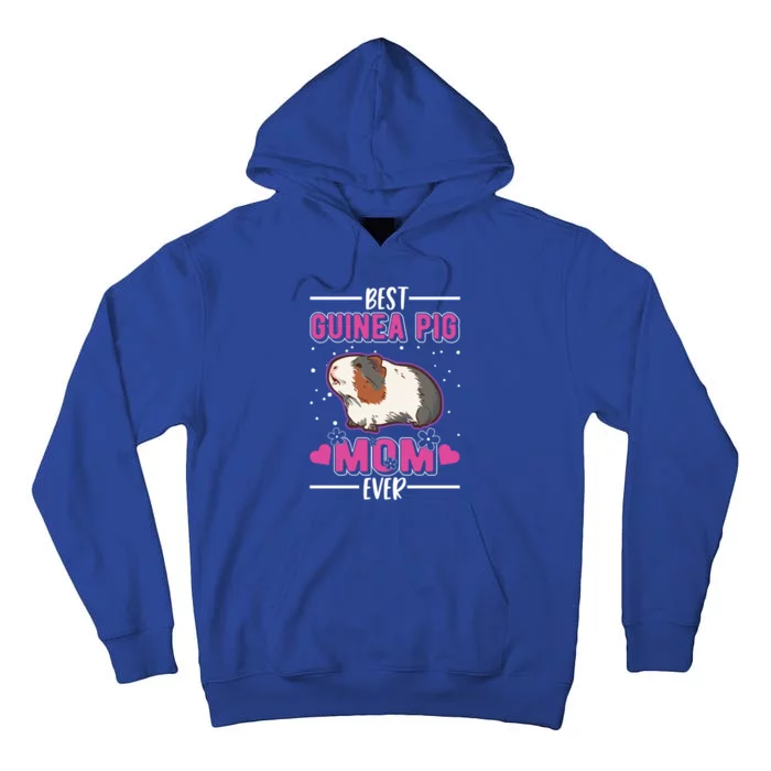 Best Guinea Pig Mom Ever Funny Gift Tall Hoodie