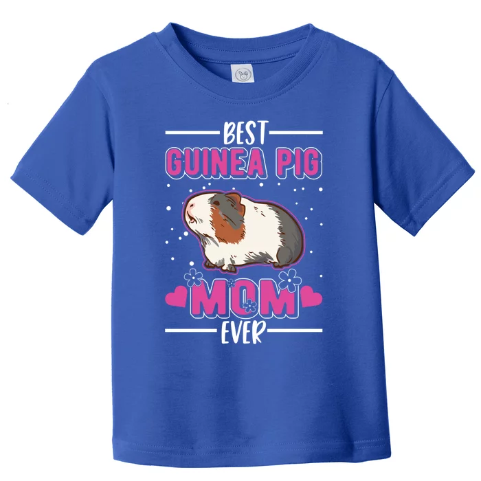 Best Guinea Pig Mom Ever Funny Gift Toddler T-Shirt