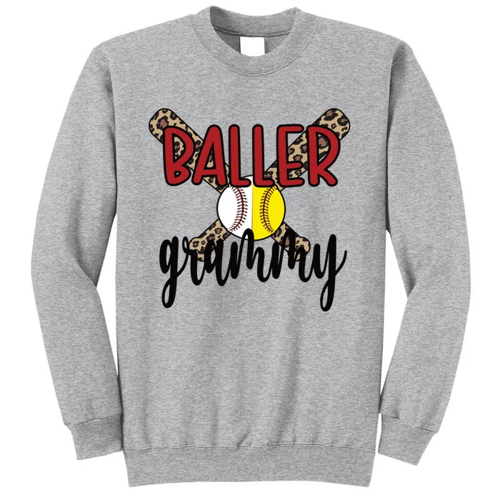 Baller Grammy Proud Baseball Softball Grammy Grandma Gift Tall Sweatshirt