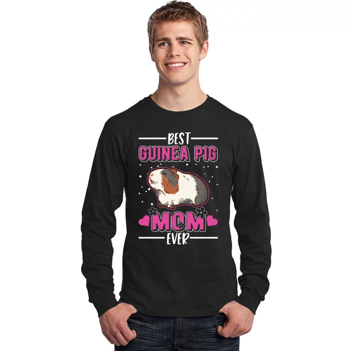 Best Guinea Pig Mom Ever Funny Gift Tall Long Sleeve T-Shirt