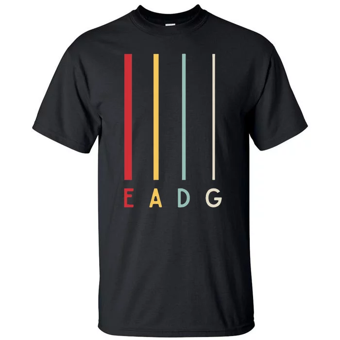 Bass Guitarist Player Eadg 4 Strings Bassist Band Musician Tall T-Shirt