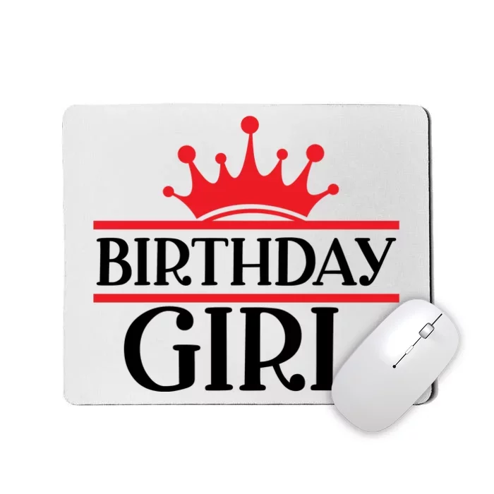 Birthday Girl ♛ Queen Mousepad