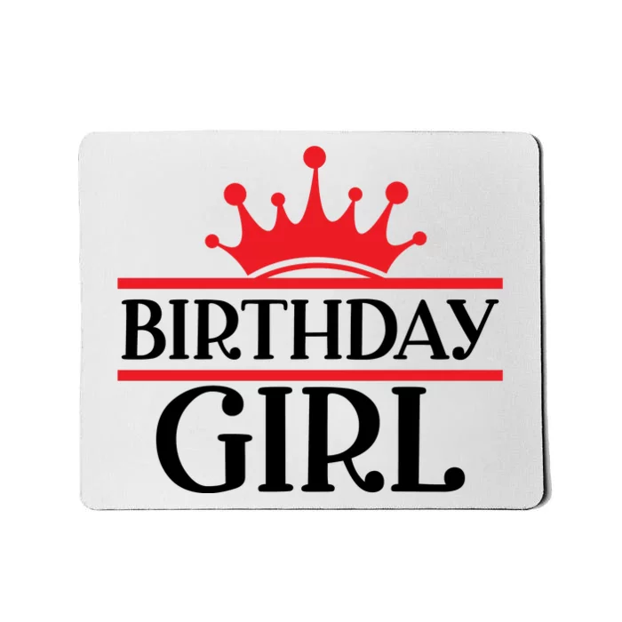 Birthday Girl ♛ Queen Mousepad