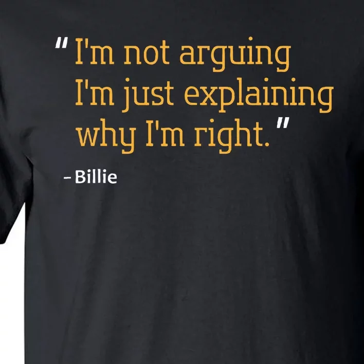 Billie Gift Quote Personalized Funny Birthday Name Idea Tall T-Shirt