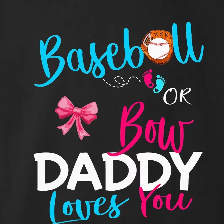 Baseball Gender Reveal Team Baseball Or Bow Daddy Loves You Toddler Hoodie