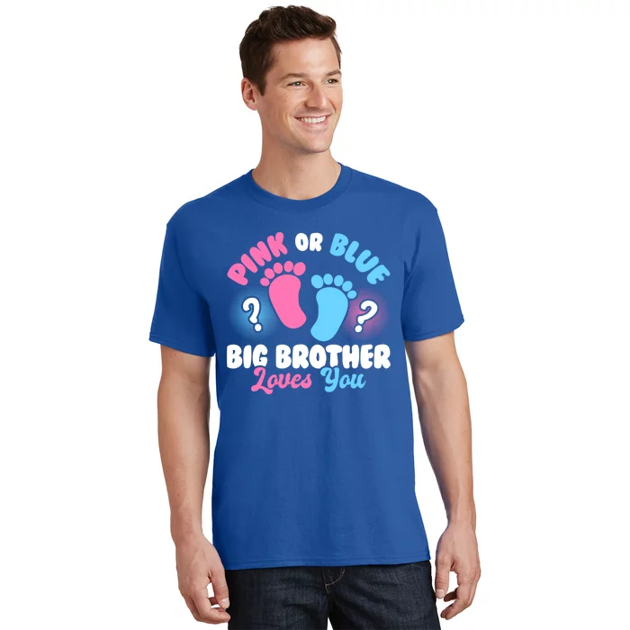 Baby Gender Reveal Party Pink Or Blue Big Brother Loves You Cute Gift T-Shirt