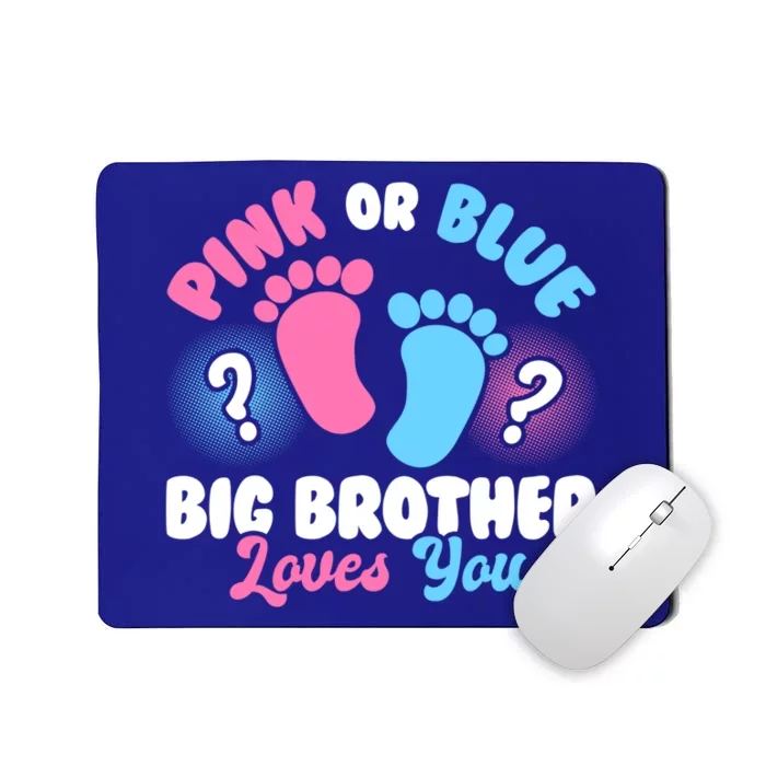 Baby Gender Reveal Party Pink Or Blue Big Brother Loves You Cute Gift Mousepad