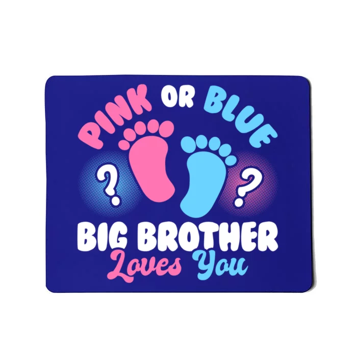 Baby Gender Reveal Party Pink Or Blue Big Brother Loves You Cute Gift Mousepad