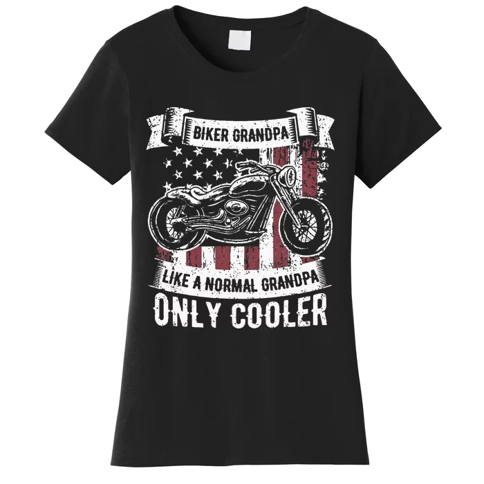 Biker Grandpa Ride Motorcycles Motorcycle Lovers Rider Gift Women's T-Shirt