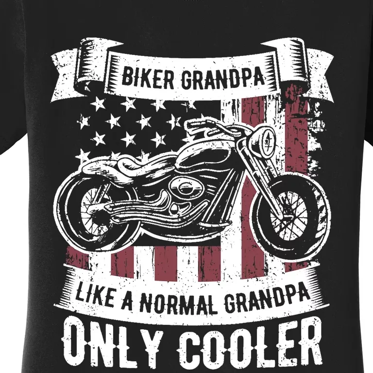 Biker Grandpa Ride Motorcycles Motorcycle Lovers Rider Gift Women's T-Shirt