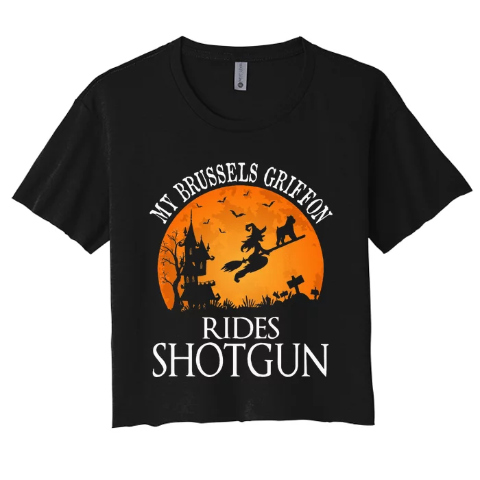 Brussels Griffon Rides Shotgun Dog Lover Women's Crop Top Tee