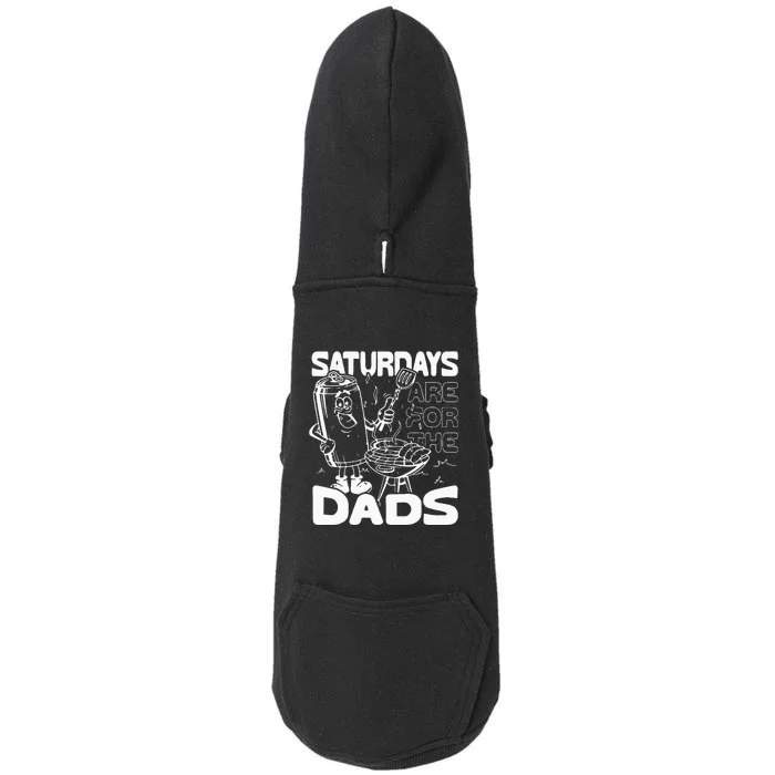 BBQ Grill Saturdays Are For The Dads Funny Gift For Dad Doggie 3-End Fleece Hoodie