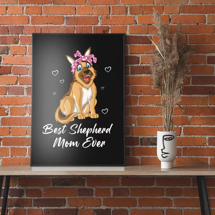 Best German Shepherd Mom Ever Poster