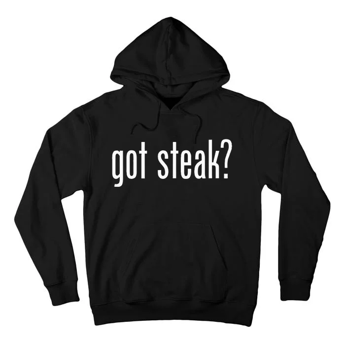 Best Got Steak Tall Hoodie