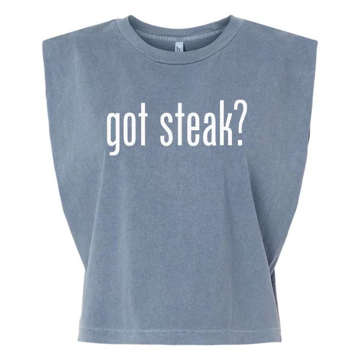 Best Got Steak Garment-Dyed Women's Muscle Tee