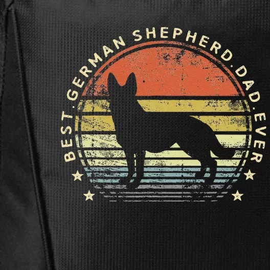 Best German Shepherd Dad Ever Daddy Gifts Dog Lover Owner City Backpack