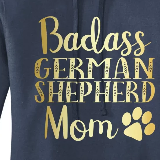 Badass Ger Shepherd Mom Funny Dog Cute Owners Gift Women's Pullover Hoodie