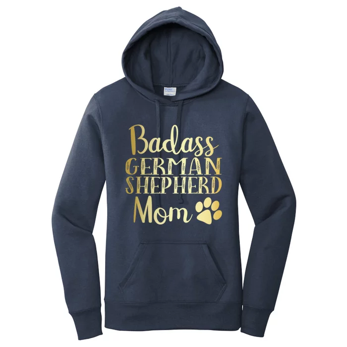 Badass Ger Shepherd Mom Funny Dog Cute Owners Gift Women's Pullover Hoodie