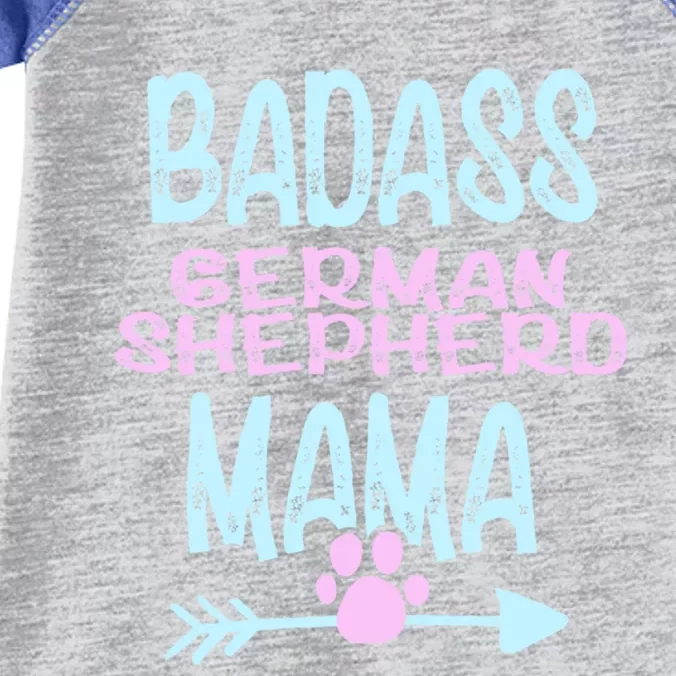 Badass Ger Shepherd Mama Dog Gsd Lover Owner Funny Gift Infant Baby Jersey Bodysuit